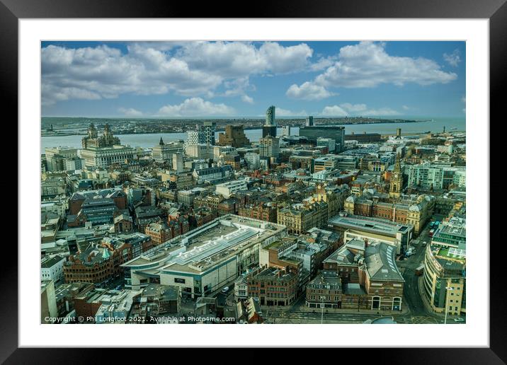 Liverpool City Centre from 450 feet in the air Framed Mounted Print by Phil Longfoot