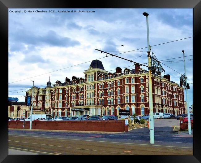 Blackpool's Imperial Hotel Framed Print by Mark Chesters
