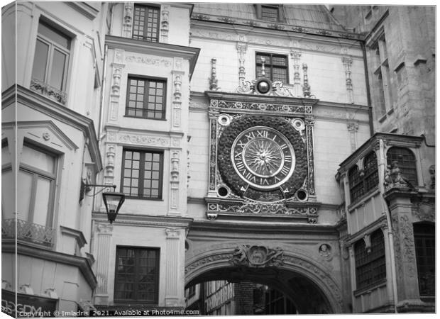 Le Gros Horloge,  Rouen, France Canvas Print by Imladris 