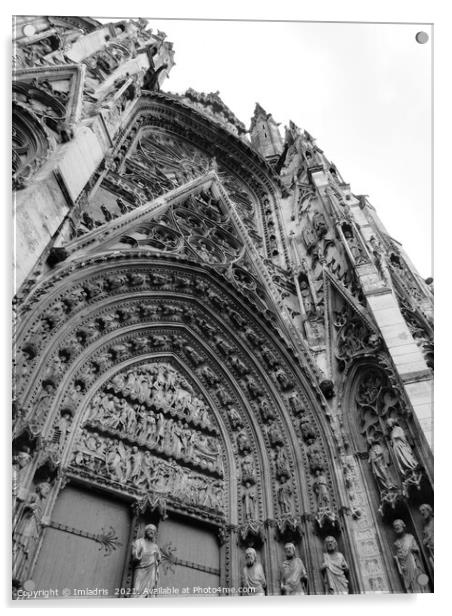 Rouen Cathedral, Normandy, France Acrylic by Imladris 