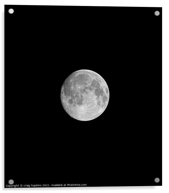 Almost full moon Acrylic by craig hopkins