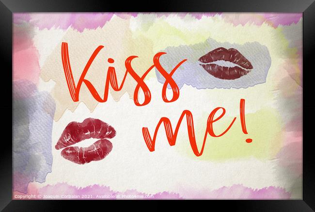 Word Kiss Me with a background of romantic red watercolor brush strokes. Framed Print by Joaquin Corbalan