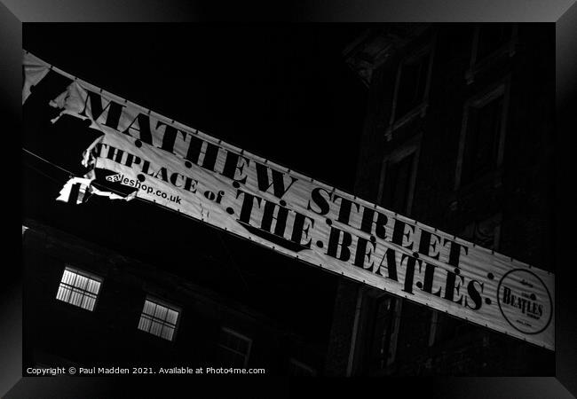 Mathew Street Banner Framed Print by Paul Madden