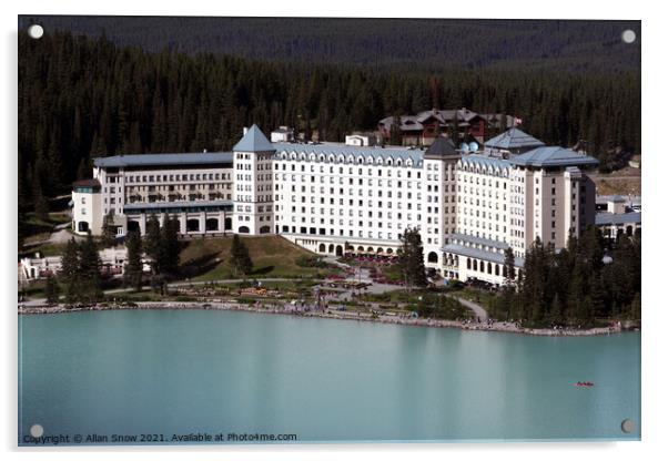 Fairmont Chateau Hotel - Lake Louise, Canada Acrylic by Allan Snow