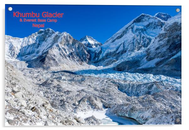 Khumbu Glacier & Everest Base Camp, II Acrylic by geoff shoults