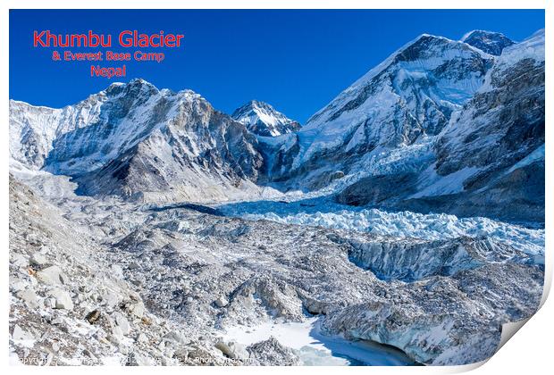 Khumbu Glacier & Everest Base Camp, II Print by geoff shoults