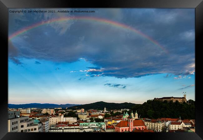 Rainbow over Ljubljana Framed Print by Ian Middleton