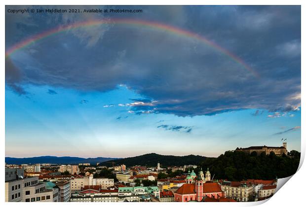 Rainbow over Ljubljana Print by Ian Middleton