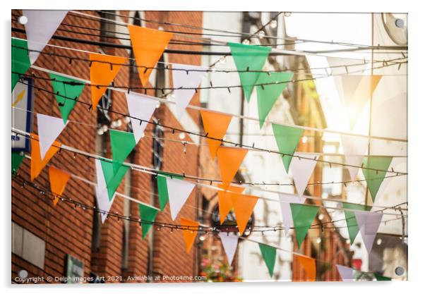 Irish flags garlands, Saint Patrick day in Dublin Acrylic by Delphimages Art