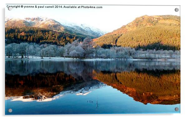  Reflections over Loch Lubnaig Acrylic by yvonne & paul carroll