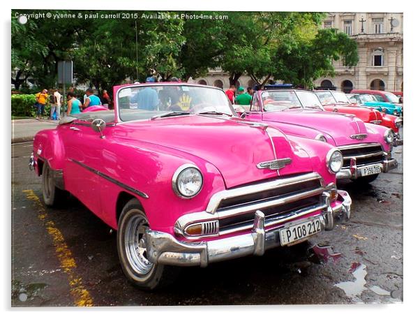  Cuban cars Acrylic by yvonne & paul carroll