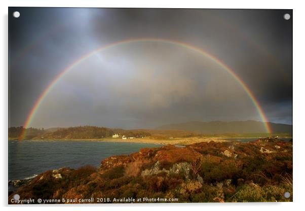 Full rainbow over Traigh, Scotland west coast Acrylic by yvonne & paul carroll