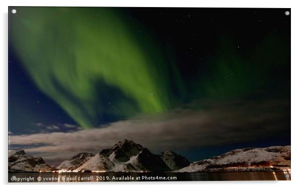 Northern Lights, Lofoten Islands, Norway Acrylic by yvonne & paul carroll