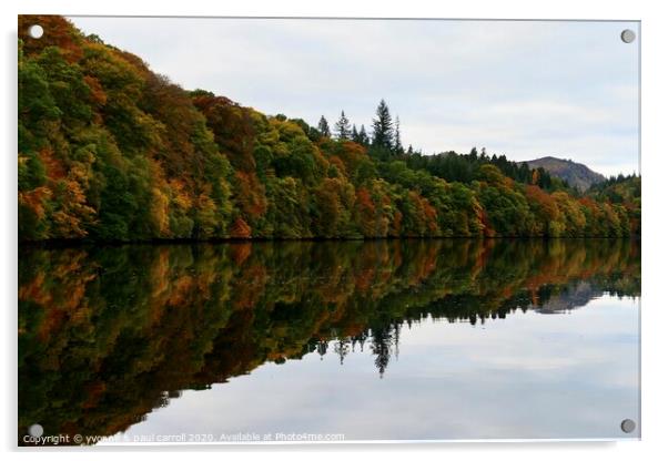 Autumn reflections on Faskally Loch, Pitlochry Acrylic by yvonne & paul carroll