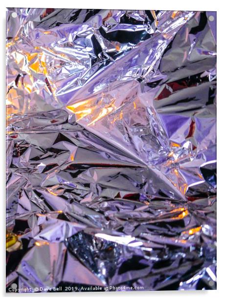 Tin Foil Dream Acrylic by Dave Bell