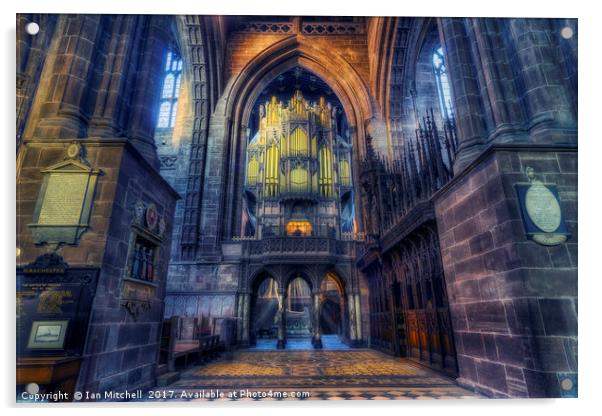 Chester Cathedral Organ Acrylic by Ian Mitchell