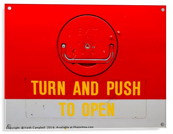 Turn and Push to Open Acrylic by Keith Campbell