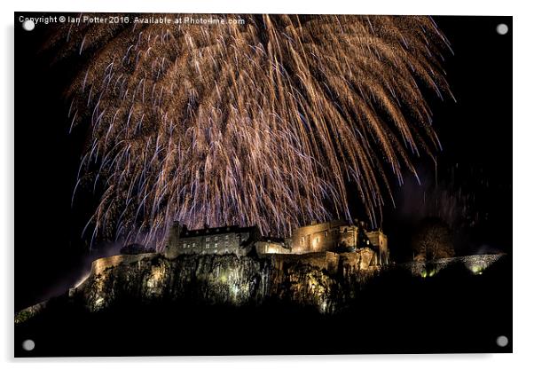  Stirling Castle Hogmanay firework finale Acrylic by Ian Potter