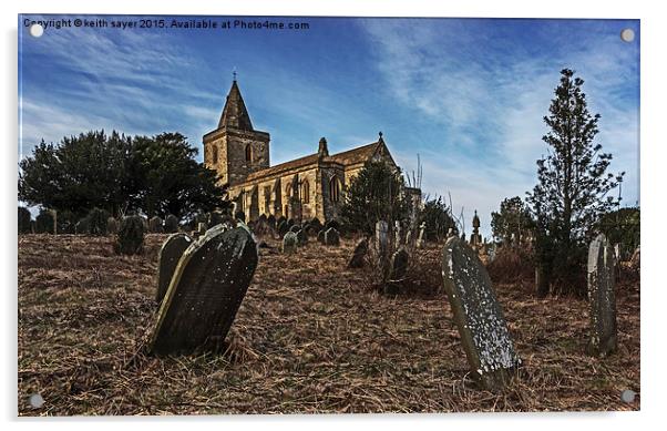  St Oswald Church Lythe Acrylic by keith sayer