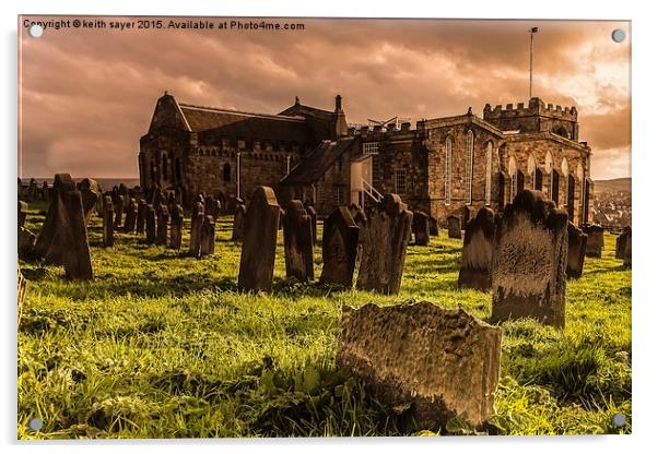  St Marys Church Whitby Acrylic by keith sayer