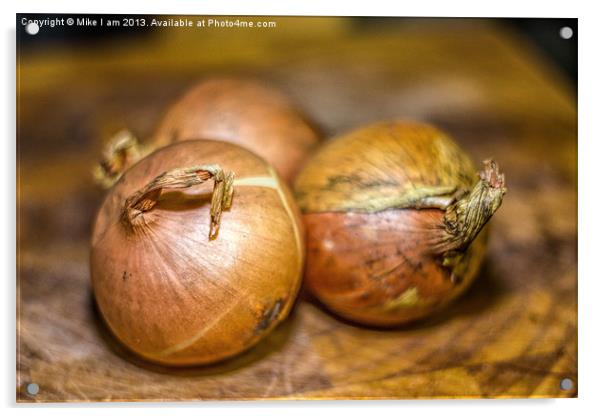 Know your Onions Acrylic by Thanet Photos