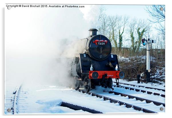  Steam locomotive 73129 in snow. Acrylic by David Birchall