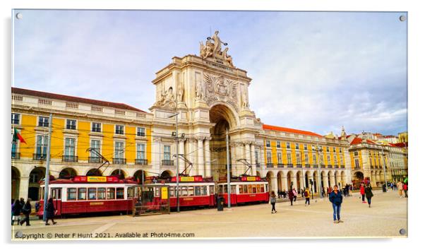 Lisbon Praca de Comercio  Acrylic by Peter F Hunt