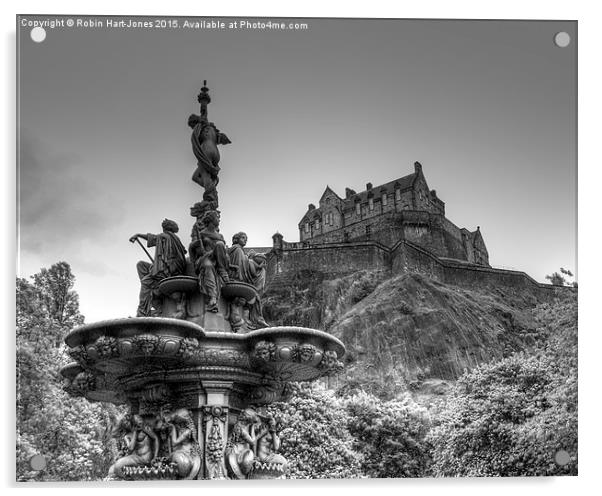  Ross Fountain and Edinburgh Castle Scotland Acrylic by Robin Hart-Jones