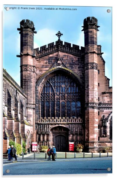 Chester Cathedral Acrylic by Frank Irwin