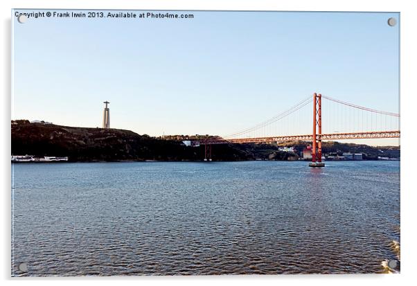 April 25th Bridge and Cristo Rei, Lisbon Acrylic by Frank Irwin