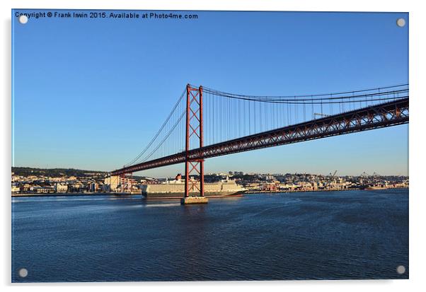  QE2 passes unde rthe April 25th bridge in Lisbon Acrylic by Frank Irwin