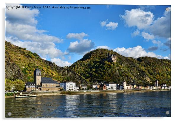 Sankt Goarshausen & Castle Katz on River Rhine Acrylic by Frank Irwin