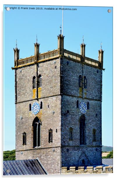 St davids Cathedral Tower and clock Acrylic by Frank Irwin