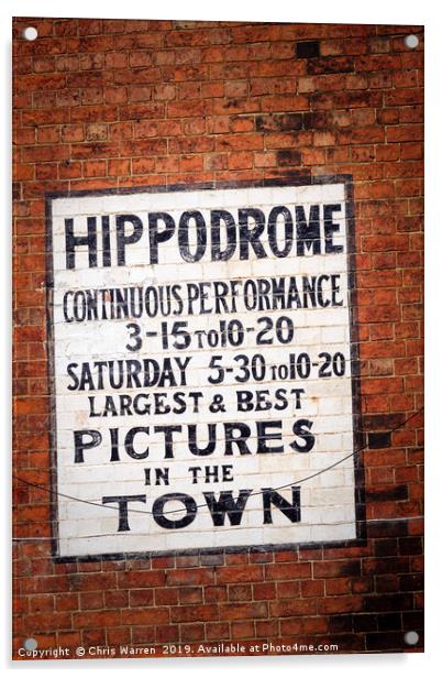 Hippodrome sign Kettering Northamptonshire  Acrylic by Chris Warren