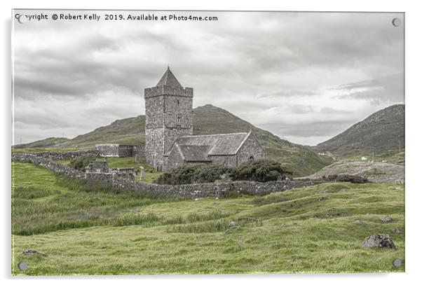 Rodel Church on the Isle of Harris Acrylic by Robert Kelly