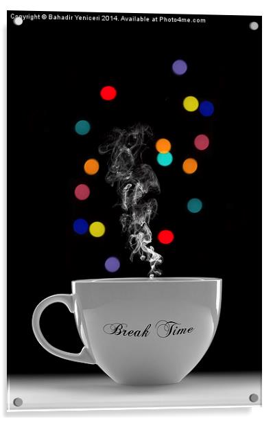 Break Time  Acrylic by Bahadir Yeniceri