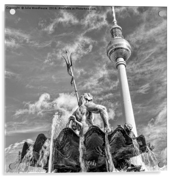 Berliner Fernsehturm and Neptunbrunnen Acrylic by Julie Woodhouse