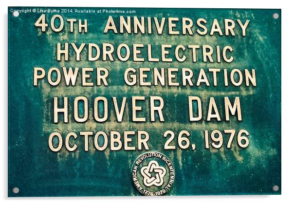 Hoover Dam Sign Acrylic by Lisa PB