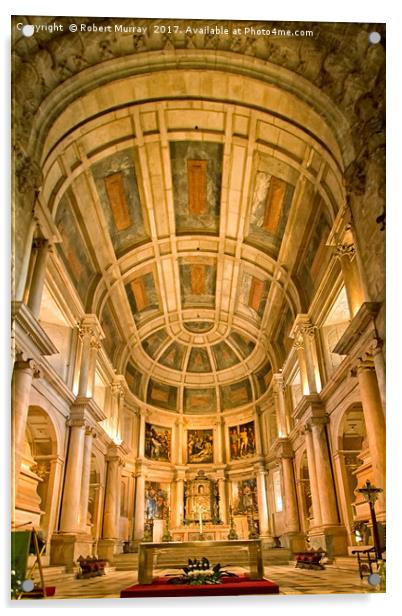 The Apse of Santa Maria church, Belem, Lisbon. Acrylic by Robert Murray