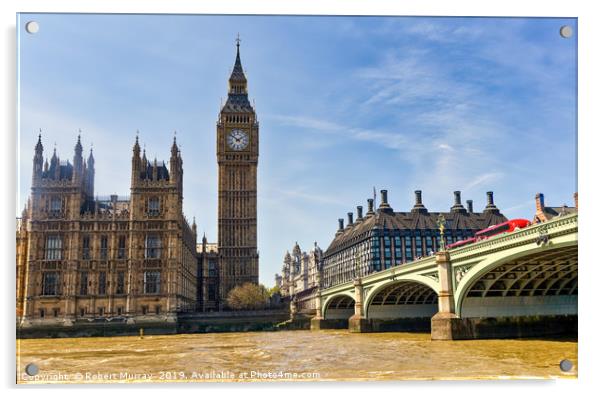 Big Ben and Houses of Parliament Acrylic by Robert Murray