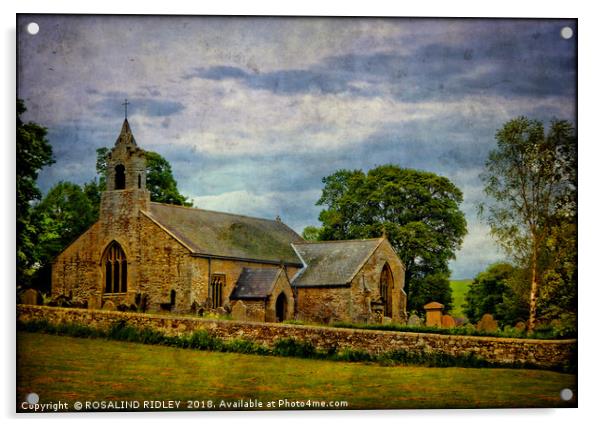 "St.Cuthbert's Church Elsdon" Acrylic by ROS RIDLEY