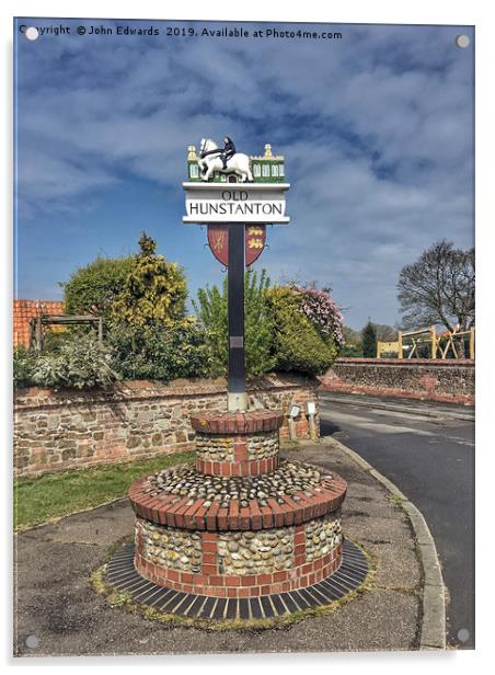 Village sign, Old Hunstanton  Acrylic by John Edwards