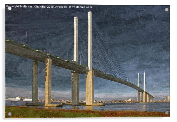  QE2 Dartford Bridge oil painting Acrylic by Michael Chandler