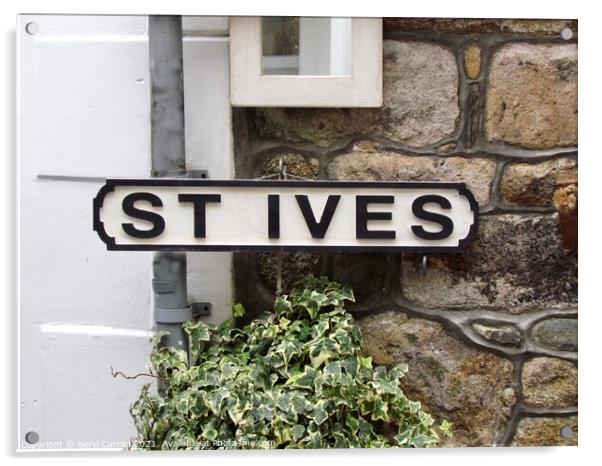 Enchanting Sign in Picturesque St Ives Acrylic by Beryl Curran