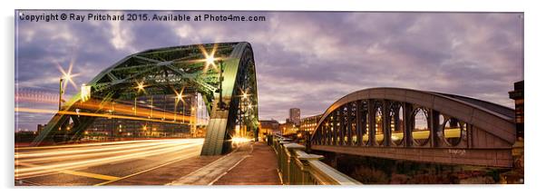  Wear and Wearmouth Bridges  Acrylic by Ray Pritchard