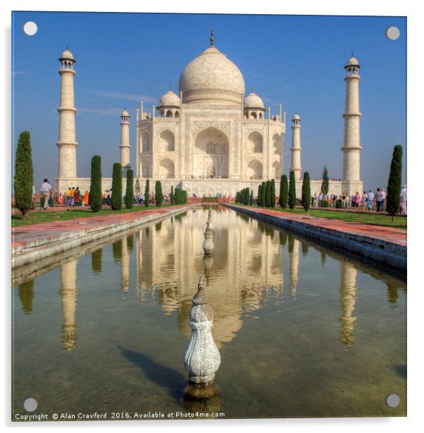 The Taj Mahal, India Acrylic by Alan Crawford