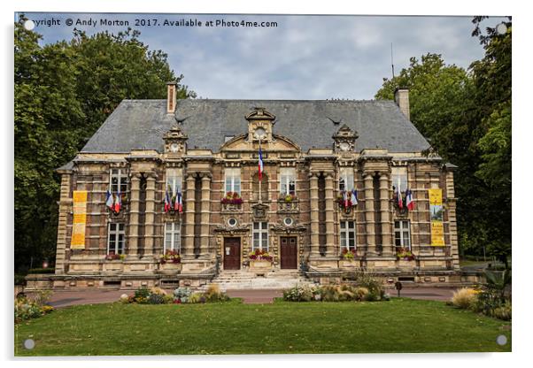 Hotel de Ville, Harfleur, France Acrylic by Andy Morton