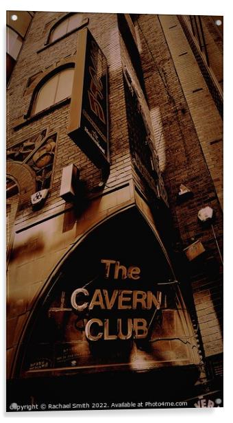 The  Cavern Club  Acrylic by Rachael Smith