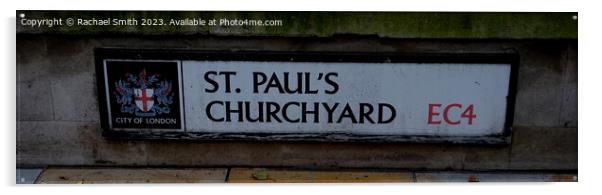 St Paul's Acrylic by Rachael Smith