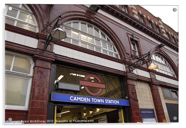 Camden Town Station Acrylic by Iain McGillivray
